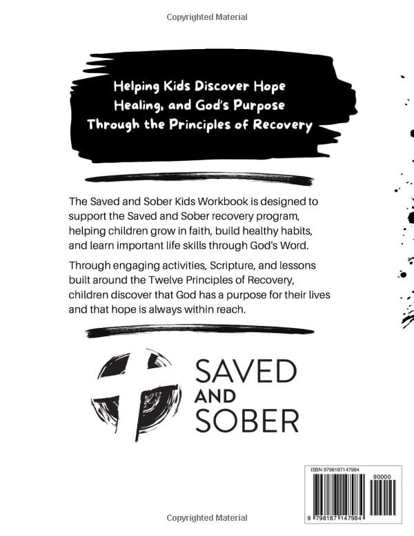 Saved and Sober Kids: Biblical Lessons for Children Impacted by Addiction